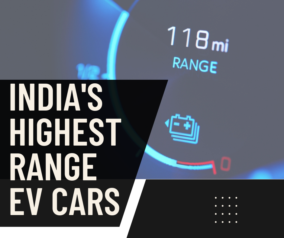 Top 10 EV Cars with Highest Range in India